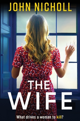 The Wife - John Nicholl