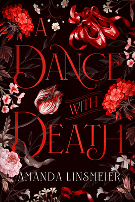 A Dance with Death - Amanda Linsmeier