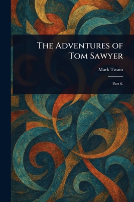 The Adventures of Tom Sawyer - Mark Twain
