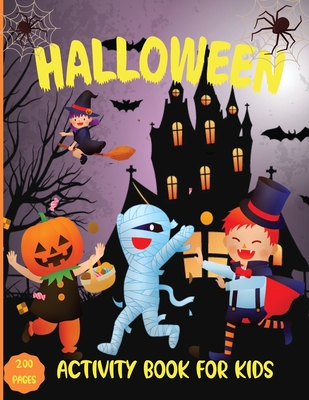 Halloween Activity Book for kids: Coloring, Scissors Skills and Dot Markers Workbook for kidsHalloween coloring and activity book for toddlers and kid - Estelle B. Publishing