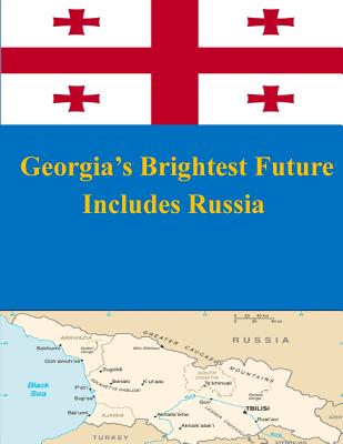 Georgia's Brightest Future Includes Russia - 