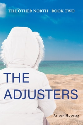 The Adjusters - Alison Golosky