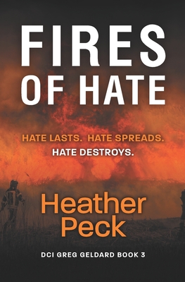 Fires of Hate - Heather Peck