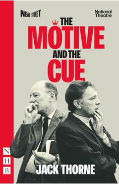 Coperta cărții 'The Motive and the Cue (West End Edition) - Jack Thorne'