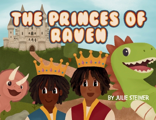 Princes of Raven - Julie Steimer