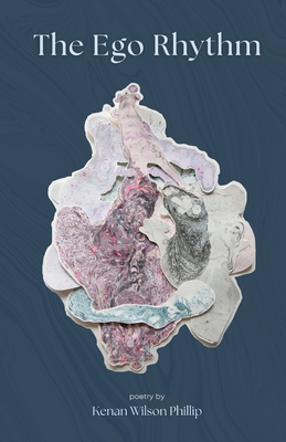 The Ego Rhythm - Kenan Wilson Phillip