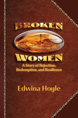 Broken Women - Edwina Hoyle