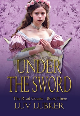Under the Sword - Luv Lubker