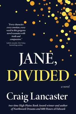 Jane, Divided - Craig Lancaster