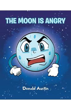 Poza produsului The Moon is Angry - Donald Austin