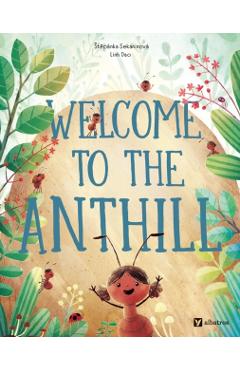 Welcome to the Anthill - Stepanka Sekaninova