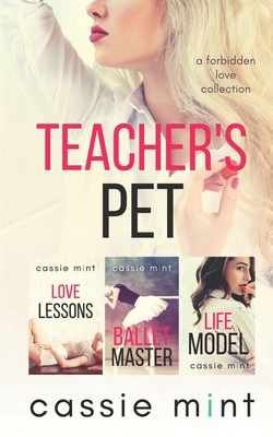 Teacher's Pet: The Complete Series - Cassie Mint