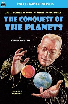 Conquest of the Planets & The Man Who Annexed the Moon - Bob Olsen