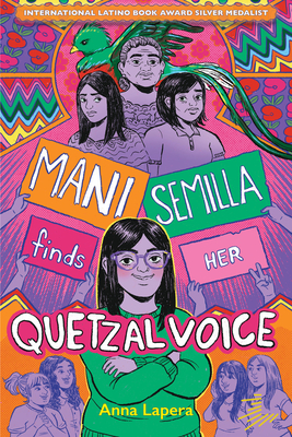 Mani Semilla Finds Her Quetzal Voice - Anna Lapera