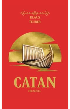 Poza produsului Catan: The Novel - Klaus Teuber