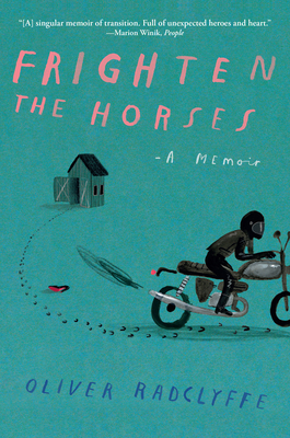 Frighten the Horses - Oliver Radclyffe