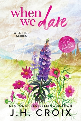 When We Dare - Jh Croix