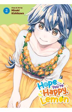 Coperta cărții 'Hope You're Happy, Lemon Vol. 2 - Mizuki Kishikawa'