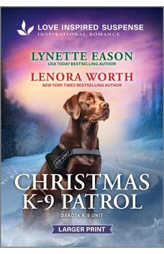 Coperta cărții 'Christmas K-9 Patrol - Lynette Eason'