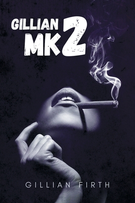 Gillian MK2 - Gillian Firth