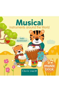 Coperta cărții 'Musical Instruments Around the World Sound Book - Anita Bijsterbosch'