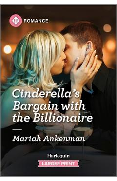 Poza produsului Cinderella's Bargain with the Billionaire - Mariah Ankenman