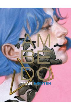 Poza produsului Ambedo: The Art of Tran Nguyen - Tran Nguyen