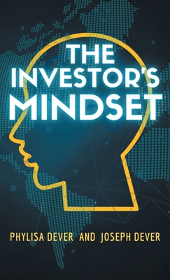 The Investors Mindset - Phylisa Dever