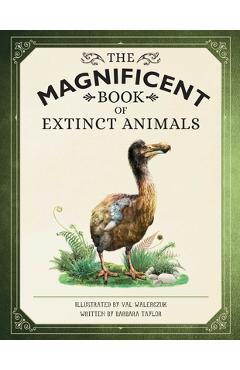 Poza produsului The Magnificent Book of Extinct Animals - Barbara Taylor