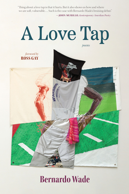 A Love Tap - Bernardo Wade