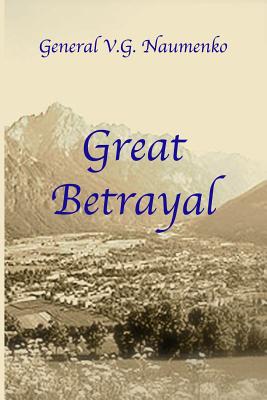 Great Betrayal - William Dritschilo