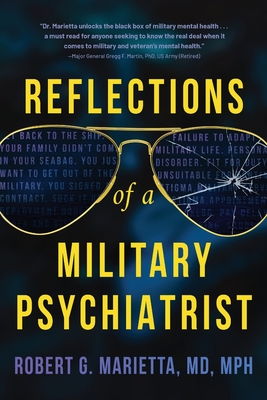 Reflections of a Military Psychiatrist - Robert Marietta