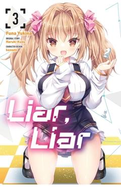 Coperta cărții 'Liar, Liar, Vol. 3 (Manga): Volume 3 - Funa Yukina'