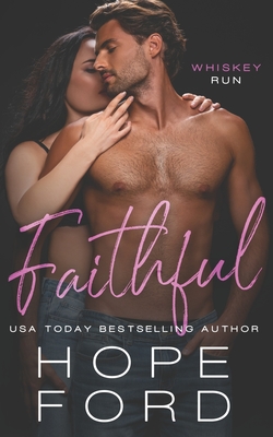 Faithful: Age Gap Small Town Romance - Hope Ford