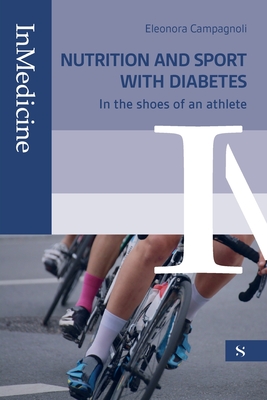 Nutrition and sport with diabetes: In the shoes of an athlete - Eleonora Campagnoli
