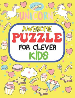 Awesome Puzzles For Clever Kids Ages 6 to 10: fun and challenging activities for smart kids, including mazes, word searches, sudoku, crossword puzzles - Book Interface