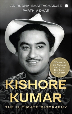 Kishore Kumar - Anirudha Bhattacharjee