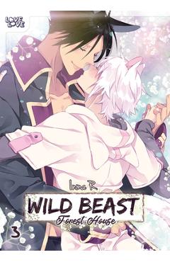 Coperta cărții 'Wild Beast Forest House, Volume 3 - Inma R'