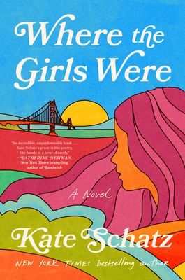 Where the Girls Were - Kate Schatz
