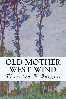 Old Mother West Wind - Thornton W. Burgess