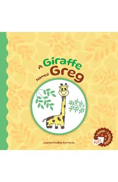 Coperta cărții 'A Giraffe Named Greg and A Rabbit Named Bunny - Lauren Hadley Kermode'