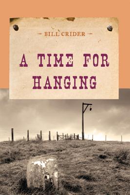 A Time for Hanging - Bill Crider