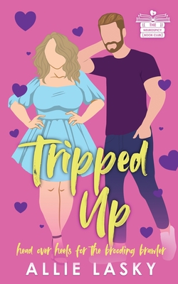 Tripped Up - Allie Lasky