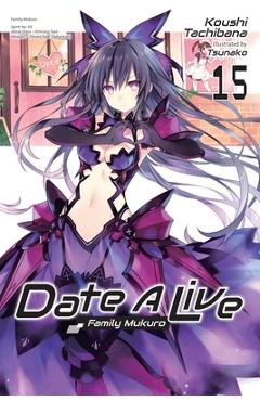 Coperta cărții 'Date a Live, Vol. 15 (Light Novel) - Koushi Tachibana'