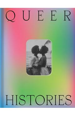 Coperta cărții 'Queer Histories - Adriano Pedrosa'