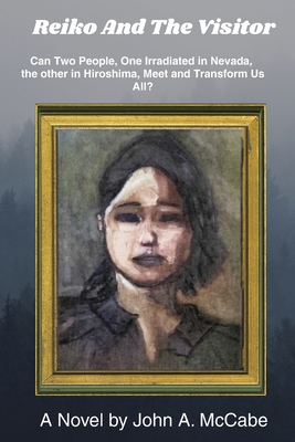 Reiko and the Visitor - John A. Mccabe
