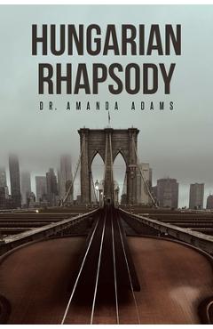 Poza produsului Hungarian Rhapsody - Amanda Adams