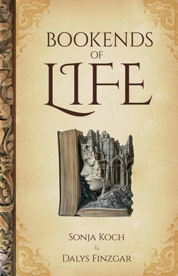 Bookends of Life - Sonja Koch