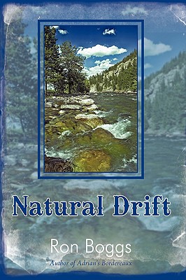 Natural Drift - Ron Boggs