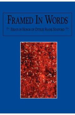 Coperta cărții 'Framed In Words: Essays in Honor of Ottilie Frank Stafford - Norman L. Wendth'